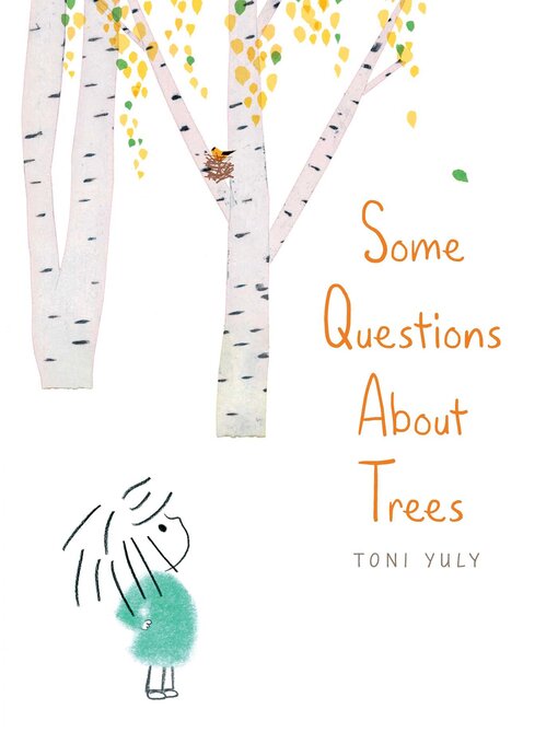 Title details for Some Questions About Trees by Toni Yuly - Wait list
